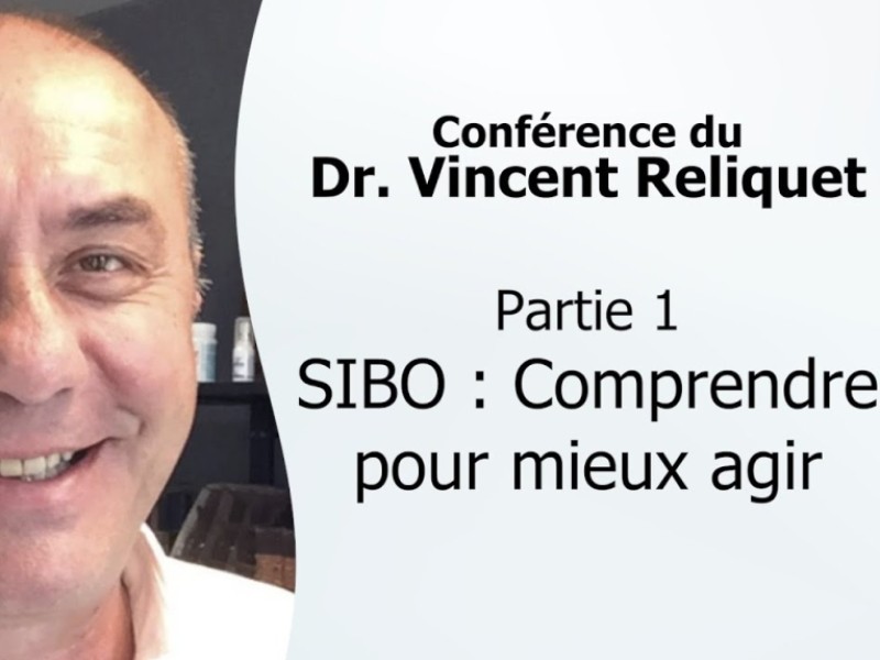 Conférence du Dr. Vincent Reliquet : SIBO Digest