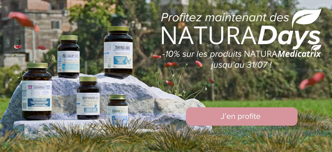 NATURADays : -10% sur tous nos produits NATURAMedicatrix
